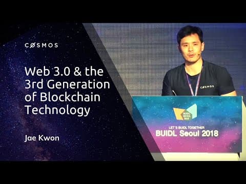 Web 3.0 & the 3rd Generation of Blockchain Technology | Jae Kwon BUIDL Seoul 2018