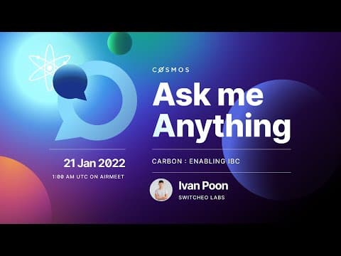 Cosmos Community AMA: Carbon: Enabling IBC, with Ivan Poon, Co Founder of Switcheo Labs
