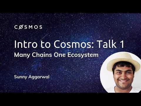 Intro to the Cosmos Network | Sunny Aggarwal