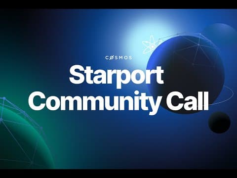 Starport Community Call #1