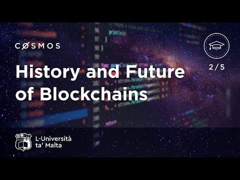 History and Future of Blockchains - Cosmos at University of Malta