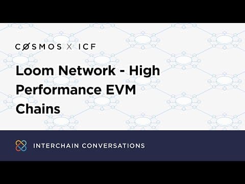 Loom Network - High Performance EVM Chains