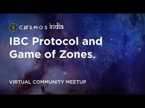 IBC Protocol and Game of Zones - Cosmos India Meetup