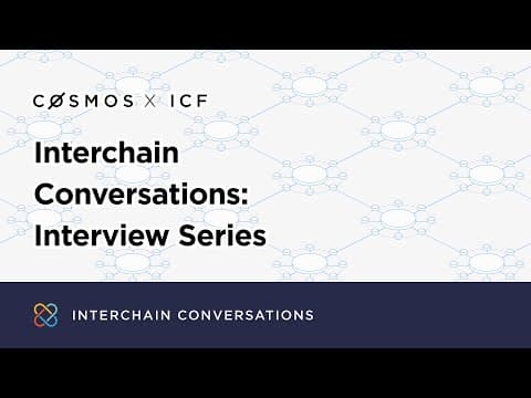 Interchain Interview Series | Shortened Version