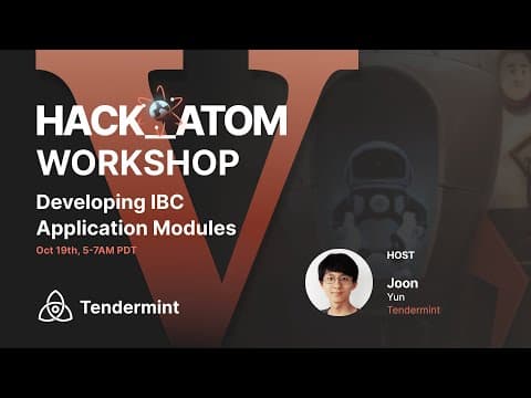 (KOREAN) Tendermint Workshop: Developing IBC Application Modules