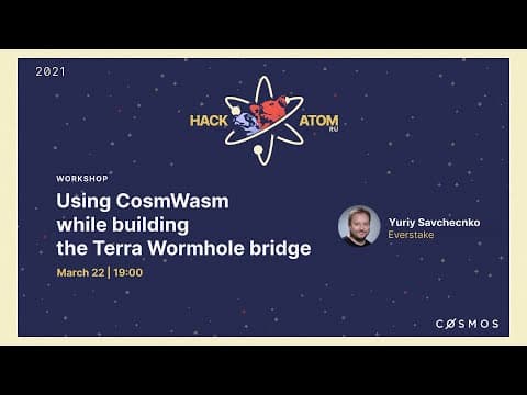 Using CosmWasm while building the Terra Wormhole bridge