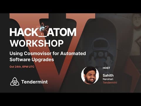 Tendermint Workshop: Using Cosmovisor for Automated Software Upgrades