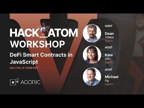 Agoric Workshop: DeFi Smart Contracts in JavaScript
